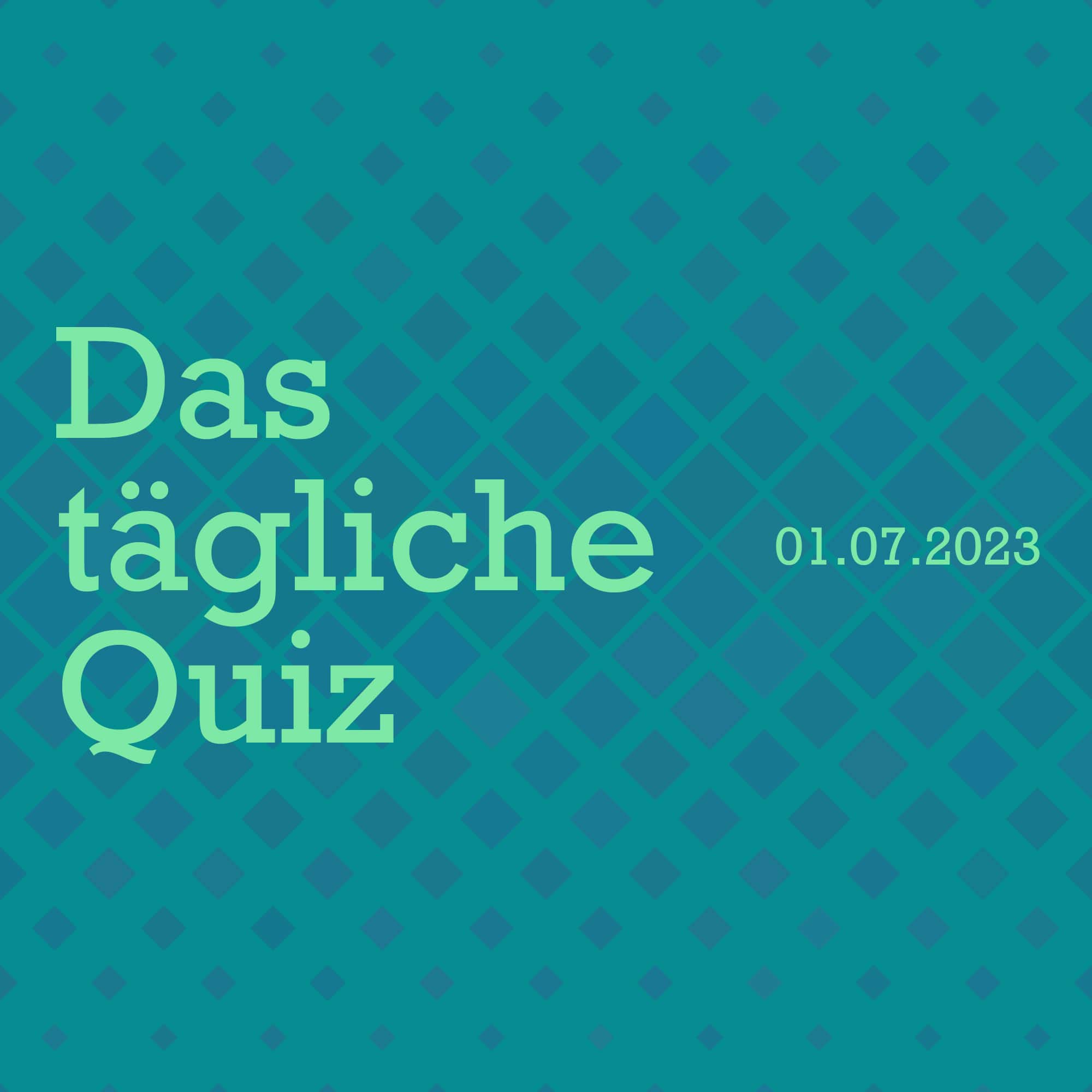 Quiz Vom Juli Bist Du Ein Allgemeinwissen Profi