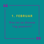 11 Quizfragen zum 1. Februar: Was ist an diesem Tag alles passiert?