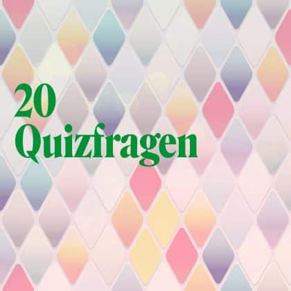 Ist dein Allgemeinwissen fit? Hier sind 20 Quizfragen zum Test