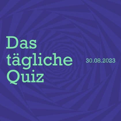 Rätsel dich durch den Tag: Das Quiz vom 30. August 2023 wartet auf dich!