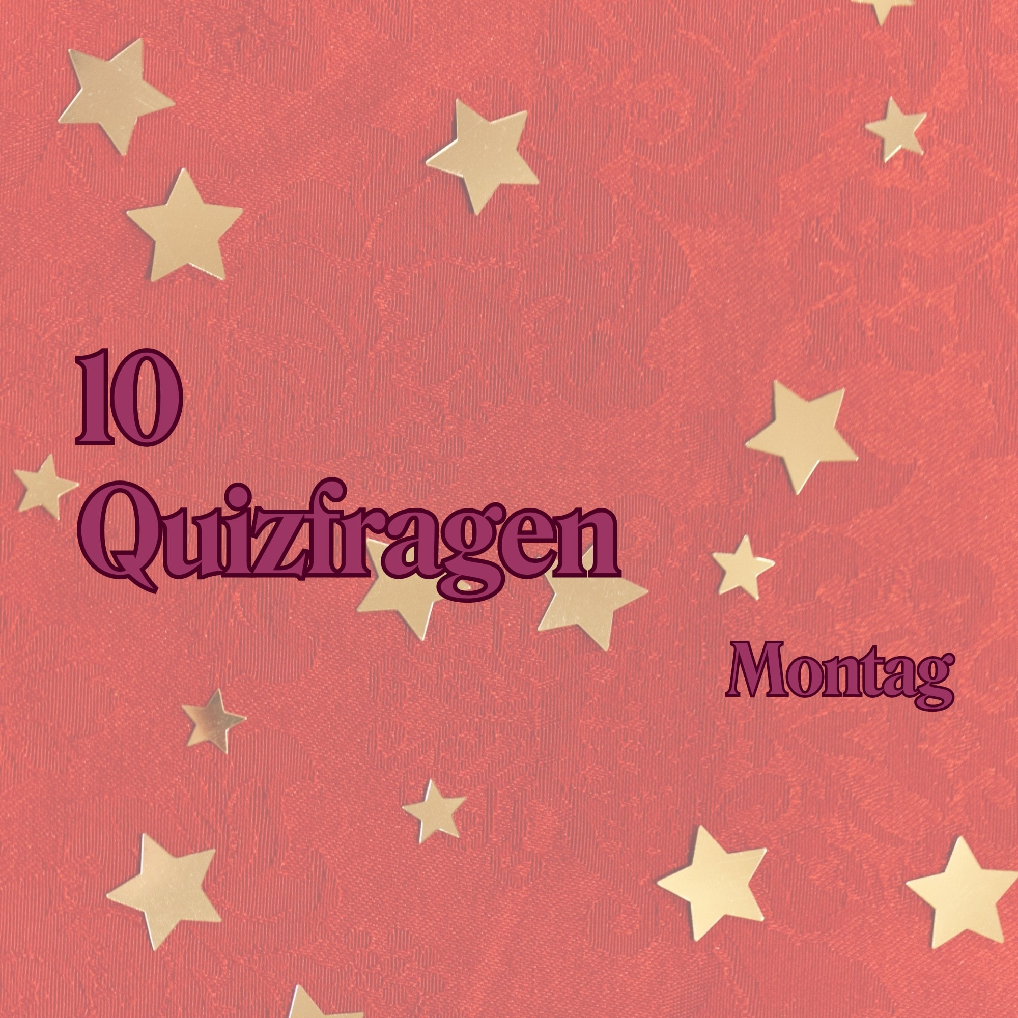 10 Quizfragen: Unser Winziges Geschenk Fürs Allgemeinwissen