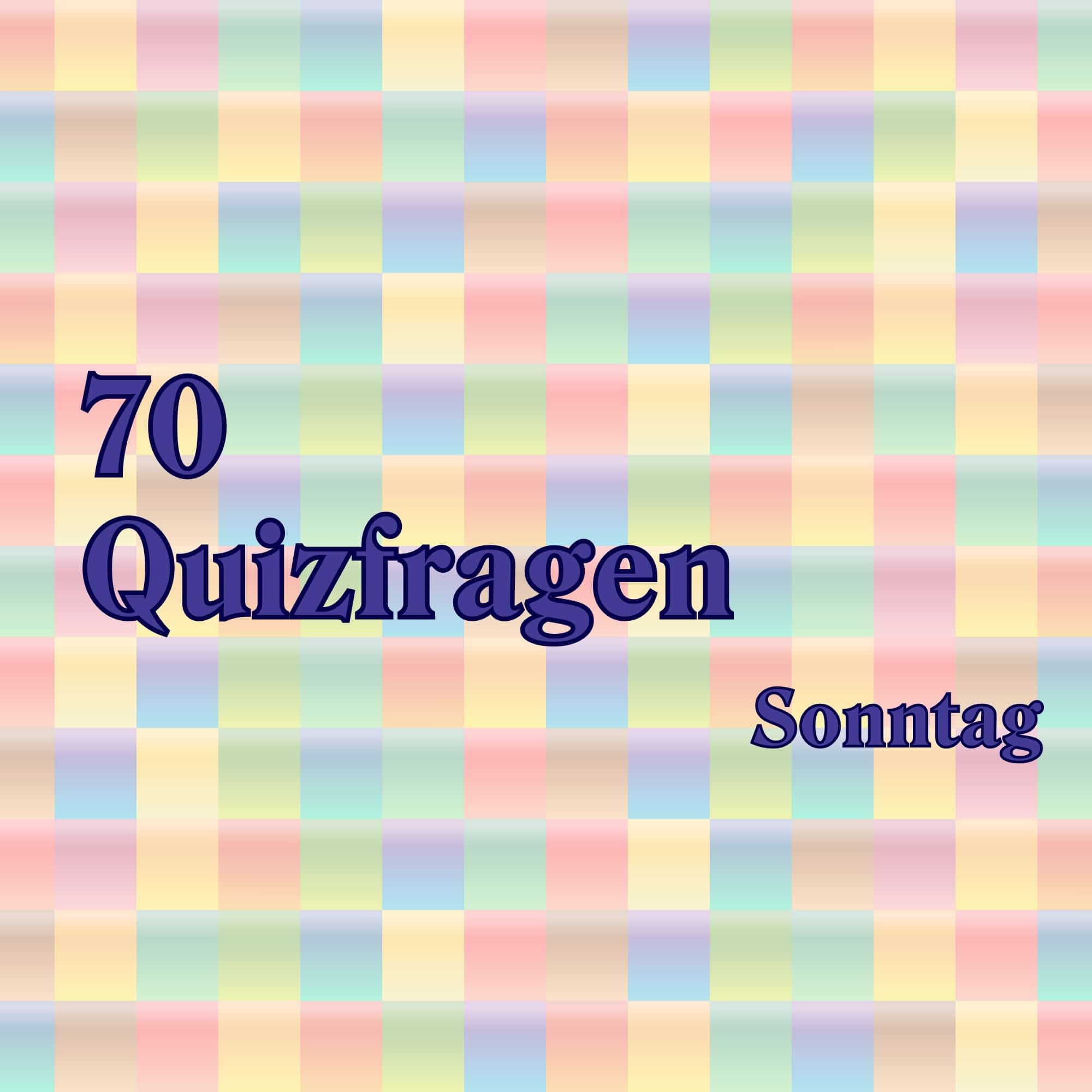 Quizfragen Zum 70 Geburtstag