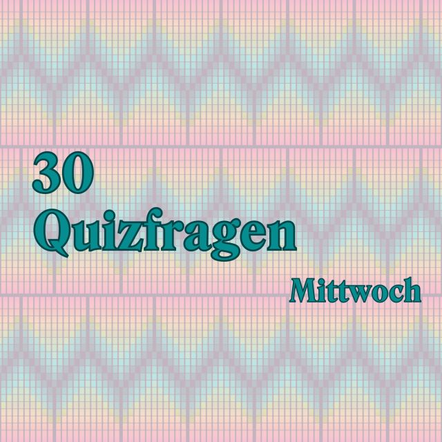 30 Quizfragen Fr 10 Jhrige