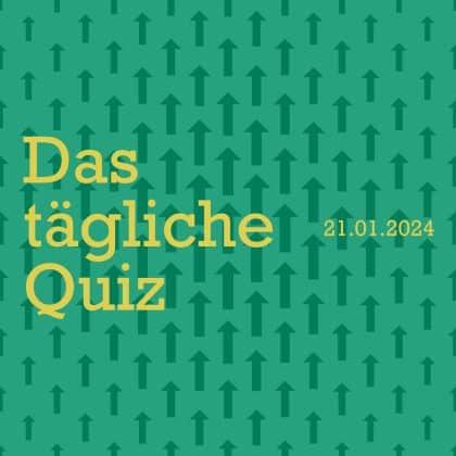 Quiz vom 21. Januar 2024: Tauche ein in eine Welt des Wissens!