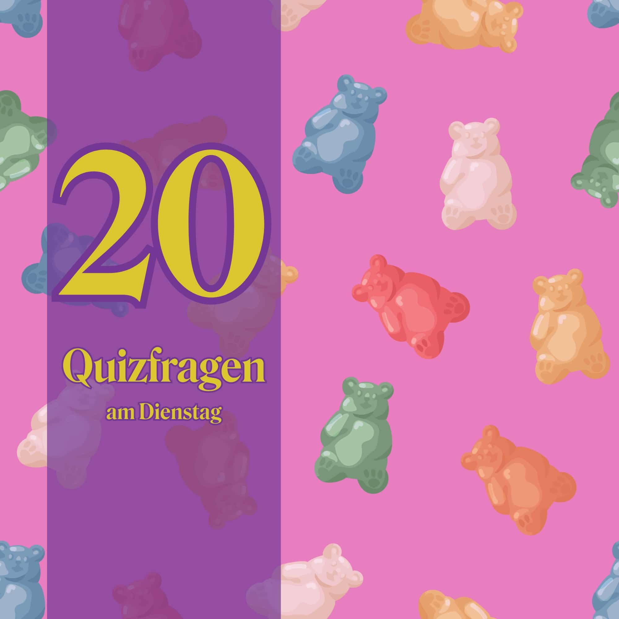 20 Quizfragen am Dienstag Hochgenuss für den klugen Geist!