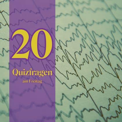 20 Quizfragen am Freitag