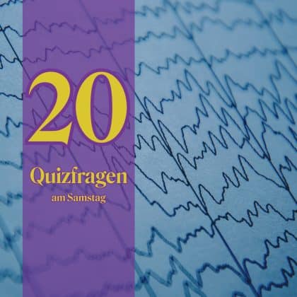20 Quizfragen am Samstag: Zeit für mehr Allgemeinwissen!