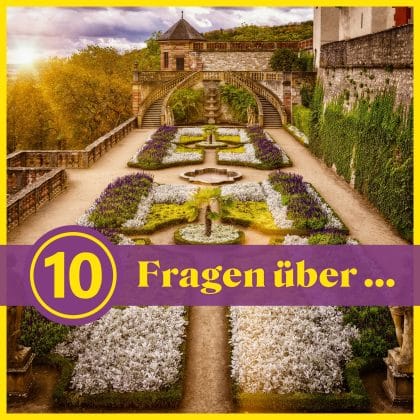 10 Fragen über Garten: Was weißt du über die Gartenkunst!