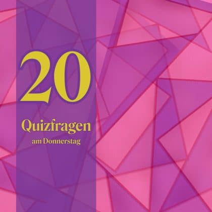 20 Quizfragen am Donnerstag: Besiege die Langeweile!