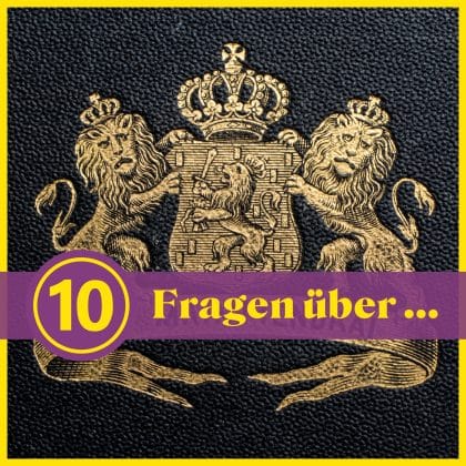 10 Fragen über Wappen: Kennst du die Kunst der Wappenkunde?