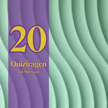 20 Quizfragen am Mittwoch: Bist du der cleverste Kopf im Raum?