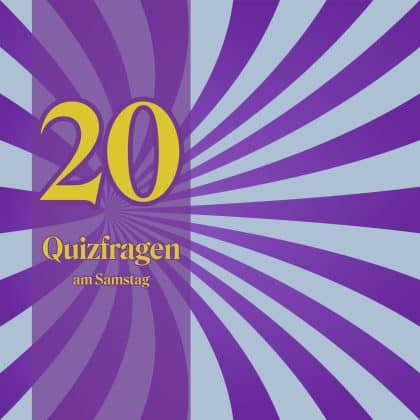 20 Quizfragen am Samstag: Entwickle dein Wissen stetig weiter!