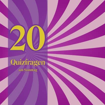 20 Quizfragen am Sonntag: Bring Schwung in dein Allgemeinwissen!