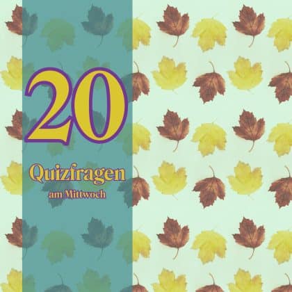 20 Quizfragen am Mittwoch: Bist du schlauer als der Durchschnitt?