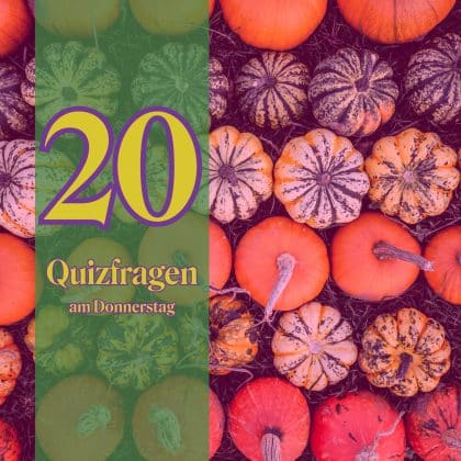 20 Quizfragen am Donnerstag: Teste dein Allgemeinwissen!