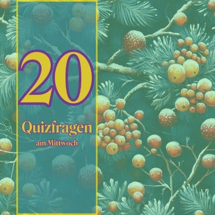 20 Quizfragen am Mittwoch: Pimp dein Allgemeinwissen auf!