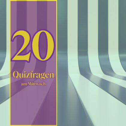 20 Quizfragen am Mittwoch: Unterstreiche deine Genialität!