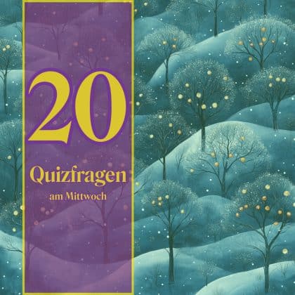 20 Quizfragen am Mittwoch: Beweise dein Allgemeinwissen!