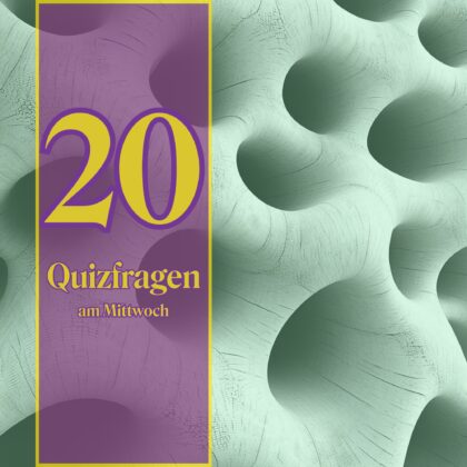 20 Quizfragen am Mittwoch, die für Abwechslung sorgen