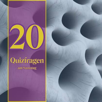 20 Quizfragen am Samstag, die dir sicher Heidenspaß machen