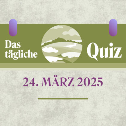 Quiz des Tages vom 24. März 2025: Bist du schlau wie ein Fuchs?