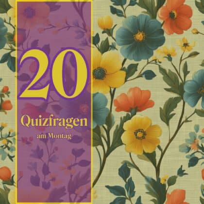20 Quizfragen am Montag: Überwinde deine die Grenzen!