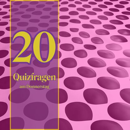 20 Quizfragen am Donnerstag: Bist du ein Einstein?