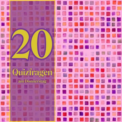 20 Quizfragen am Donnerstag, die deinen Grips fordern