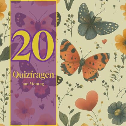 20 Quizfragen am Montag: Überhole den Durchschnitt!