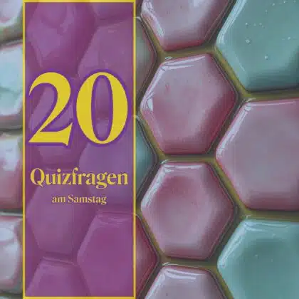 20 Quizfragen am Samstag: Dein perfekter Freizeitspaß!