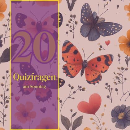 20 Quizfragen am Sonntag: Nicht nur dabei – ganz vorn dabei!