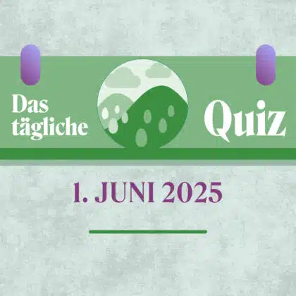 Quiz des Tages vom 1. Juni 2025: Tuning für dein Denkorgan!