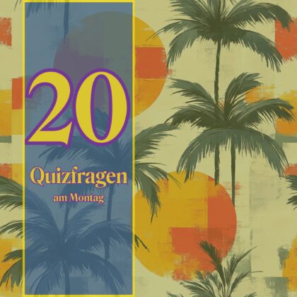 20 Quizfragen am Montag: So startest du clever in die Woche!