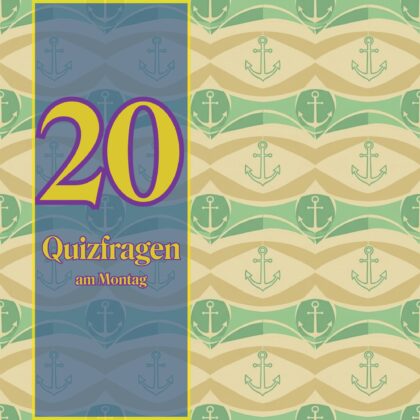 20 Quizfragen am Montag: simpel & gratis dein Hirn anstrengen!