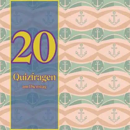 20 Quizfragen am Dienstag: fix & für umme dein Wissen testen!