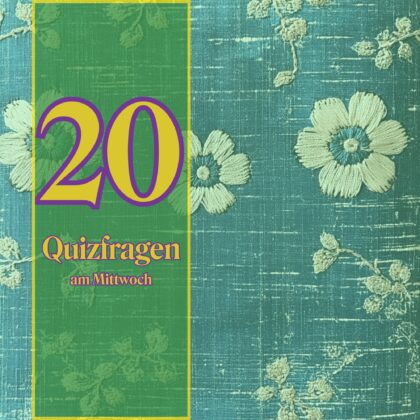 20 Quizfragen am Mittwoch: Halte dein Allgemeinwissen auf Kurs!