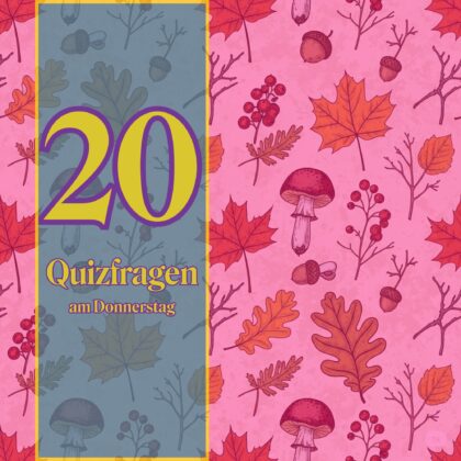20 Quizfragen am Donnerstag, die du nicht langweilig findest