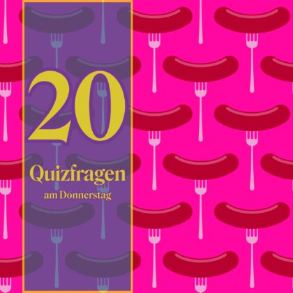 20 Quizfragen am Donnerstag, damit du nicht einrostet