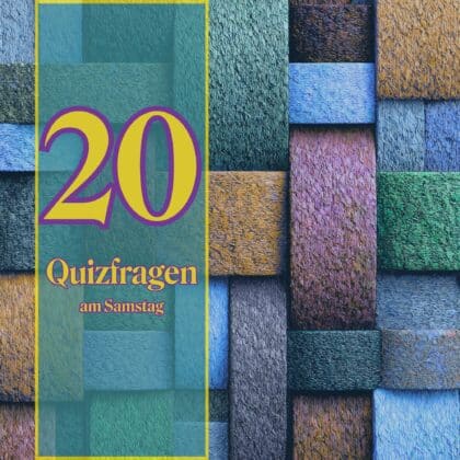 20 Quizfragen am Samstag: Deine clevere Pause vom Alltag!