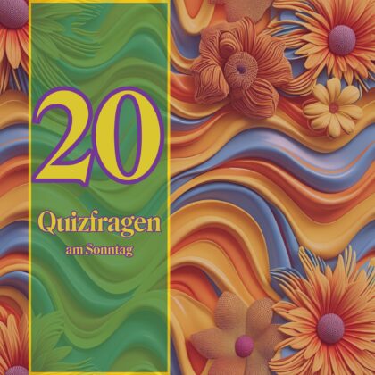 20 Quizfragen am Sonntag: Schluss mit Trägheit!