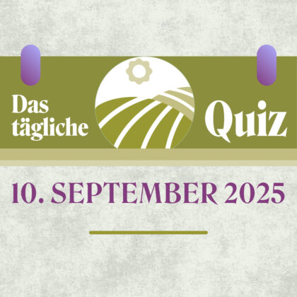 Quiz des Tages vom 10. September 2025: Teste dein Allgemeinwissen!