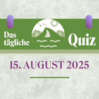 Quiz des Tages vom 15. August 2025: Wie fit ist dein Kopf wirklich?
