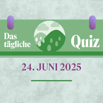 Quiz des Tages vom 24. Juni 2025: Geh in den Denkmodus!