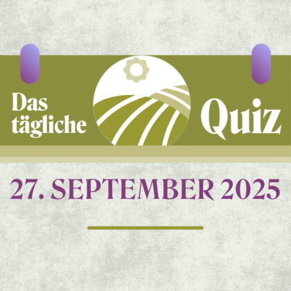 Quiz des Tages vom 27. September 2025: Bist du dabei?