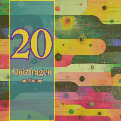 20 Quizfragen am Montag, damit dein Hirn anspringt