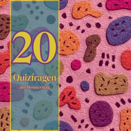 20 Quizfragen am Donnerstag, um clever zu bleiben