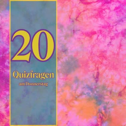 20 Quizfragen am Donnerstag: Gehirn grillt mit!