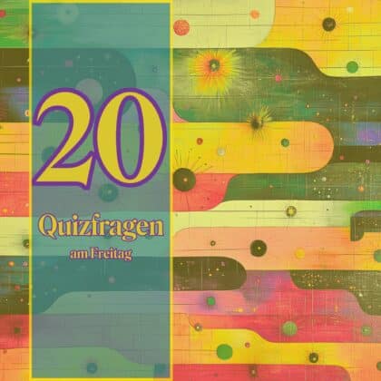 20 Quizfragen am Freitag, damit du noch mal Gas gibst