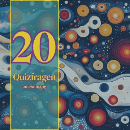 20 Quizfragen am Samstag, um gratis dein Hirn zu fordern