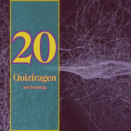 20 Quizfragen am Sonntag: Denk dich durch den Tag
